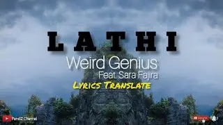 WEIRD GENIUS (FEAT. SARA FAJIRA) - LATHI  *LYRICS TRANSLATE*