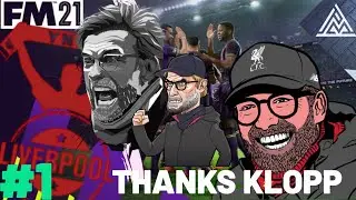 FM21 Liverpool - Episode #1 | Thanks Jurgen Klopp | Football Manager 2021 Let's Play