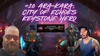 +10 Ara-Kara, City Of Echoes | Keystone Hero Achievement | The War Within | 11.0.7