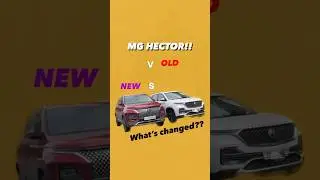 MG HECTOR - Old vs New Exterior COMPARED! #MG #MGHector #SUV #oldvsnew #shorts