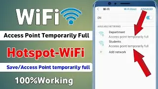 How To Fix WiFi Access Point Temporarily Full Problem||How To Solve Access Point Temporarily Full