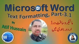 Microsoft Word Complete Tutorial| Part-4 | Format text Part 2 | Urdu Hindi