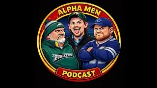 The Alpha Men Podcast Season 5 Ep.2