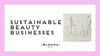 Organic September: Sustainable Beauty Business