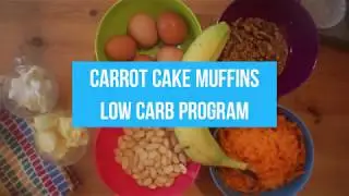 Low Carb Cooking - Carrot Cake Muffins