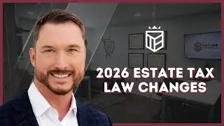 2026 Estate Tax Law Changes