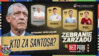 SANTOS ZWOLNIONY! BOREK, KOWAL, SMOKOWSKI I POL: ZEBRANIE ZARZĄDU. HEJT PARK &ndash; JESTEŚMY NA TY