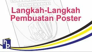 Langkah-Langkah Pembuatan Poster