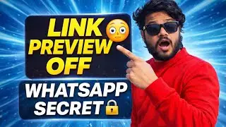 WhatsApp Link Preview Band Kaise Kare? 😱 | Disable Link Preview WhatsApp Trick 2026 🔒#whatsapp
