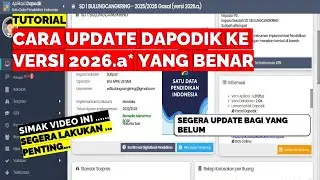 CARA UPDATE DAPODIK KE VERSI 2026.a* YANG BENAR