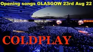 Coldplay Opening Songs