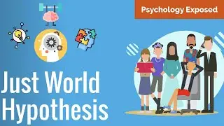Just World Hypothesis Explained - Why Bad Things Happen to Good People