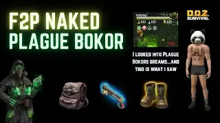 D.O.Z. Survival: F2P NAKED PLAGUE BOKOR