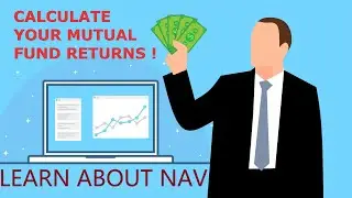 NAV (Net Asset Value) in MUTUALL FUNDS | Calculate Your Mutual Fund Results | UNITS In Mutual Funds