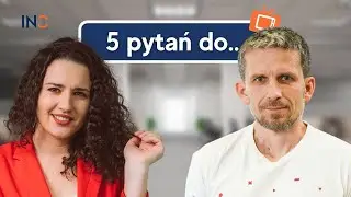 5 PYTAŃ DO... | Incuvo S.A.