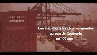 Les 100 ans de Credendo