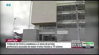 Professora acusada de maus tratos a alunos condenada a seis anos de pris&atilde;o