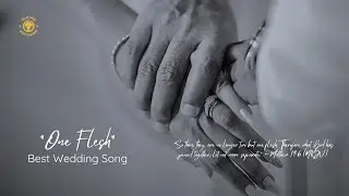 One Flesh: A Covenant of Grace and Truth. Wedding Song. Love Song. Matthew 19:6 (NKJV).