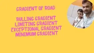 Gradient of Road l Rulling, Limiting, Exceptional and Minimum Gradient l MCQ for AE & JE Civil l