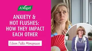 Anxiety and menopausal hot flushes: Why anxiety can worsen your hot flushes