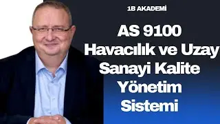 AS 9100 Havacılık ve Uzay Sanayi Kalite Y&ouml;netim Sistemi &ndash; Temel Eğitim