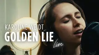 Karoline Weidt - Golden Lie - Live Recording