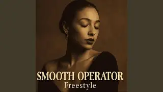 Smooth Operator Freestyle