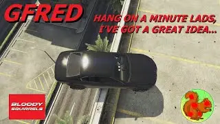 Gfred - Hang On A Minute Lads, I've Got A Great Idea...