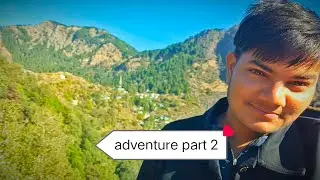 Nainital Adventure Part 2 | Snow View Point, Mall Road, Boat Ride, Full Travel Vlog