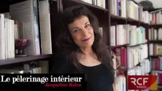 Le pèlerinage intérieur avec Jacqueline Kelen