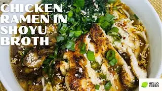 Chicken Ramen in Shoyu Broth | Shoyu Ramen | Grilled Chicken | Hello Fresh | Hello Fresh Recipes