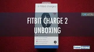 Fitbit Charge 2 Unboxing
