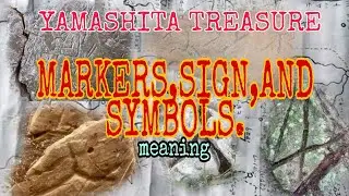 YAMASHITA TREASURE MARKERS,SIGN AND SYMBOLS MEANING...japanese codes throwback video