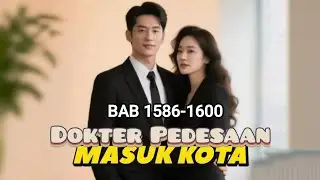 Bab 1586-1600 Dokter Pedesaan Masuk Kota I Zhou Yu 