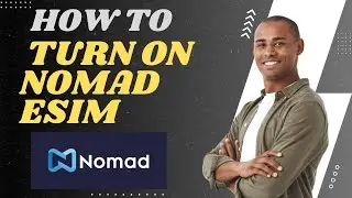 How to turn on Nomad esim l S M Tech