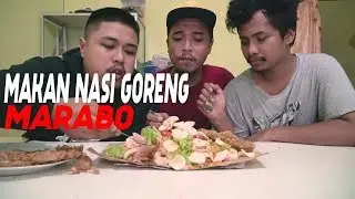 MAKAN NASI GORENG MARABO BARENG @sadiqhaha !!