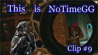 NoTimeGG Kill Clip #9