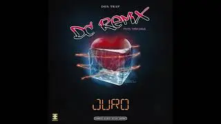 Don Trap - Juro ( DC GoGo Remix )