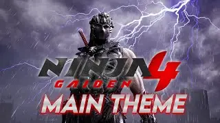 NINJA GAIDEN 4 Main Theme