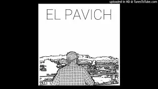 El Pavich Stay prod by JUX
