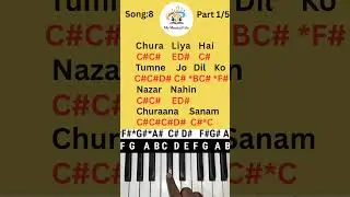 Chura Liya Hai Tumne Jo Dil Ko Piano Tutorial Part 1/5 #mymusicallife #churaliyahaitumnejodilko