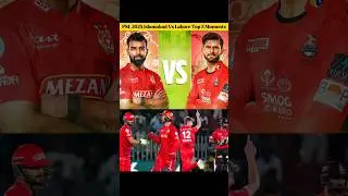 PSL 2025 Islamabad United Vs Lahore Qalandars Top 5 Moments #psl2025