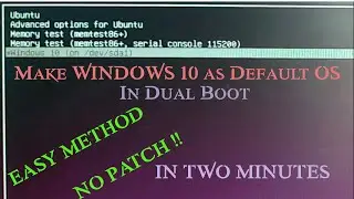 How To Set WINDOWS 10 as Default OS In Dual Boot With UBUNTU || #THE_RDBoLOGY