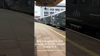 800 031 and 800 007 arriving at Cardiff Central #gwr