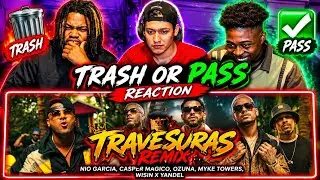 TRASH OR PASS-NIO GARCIA,CASPER MAGICO,OZUNA,MYKE TOWERS,WISIN X YANDEL-TRAVESURAS REMIX REACTION