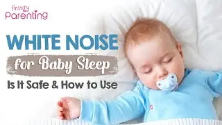 Is It Safe to Use White Noise for Baby Sleep?