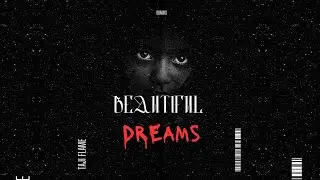 Bbanks Official - Beautiful Dreams (Official Audio) ft Taji Flame