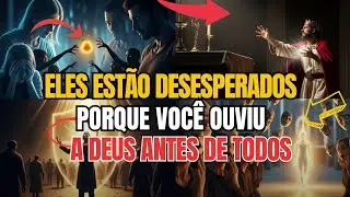 Eles Estão Desesperados Agora… Porque Você Ouviu a Deus Antes de Todos | Escolhidos