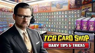 TCG Card Shop Routine & Tips