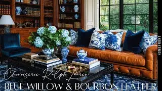 Timeless Home Decor: Blending Chinoiserie with Ralph Lauren Style | Blue Willow & Bourbon Leather